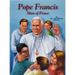 Pope Francis: Man of Peace