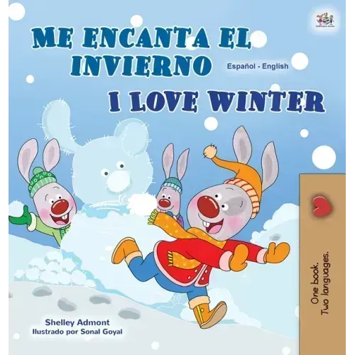 I Love Winter (Spanish English Bilingual Children's Book)