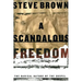 A Scandalous Freedom