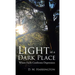 Light in a Dark Place: Where Faith Confronts Depression