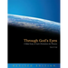 Through God's Eyes (Revised Edition): A Bible Study of God's Motivations for Missions