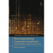Reconceptualising Corporate Compliance: Responsibility, Freedom and the Law