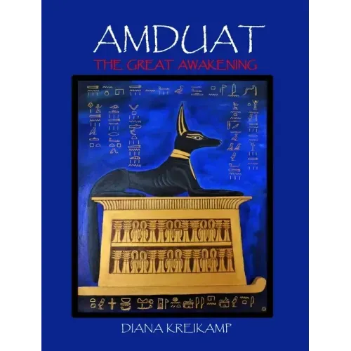 Amduat: The Great Awakening