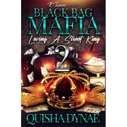 Black Bag Mafia: Loving a Street King 2