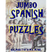 Jumbo Spanish Puzzles: 111 Large Print Spanish Word Search Puzzles