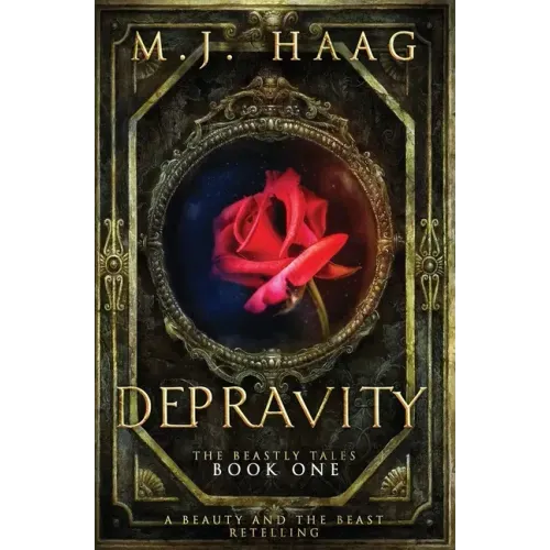 Depravity: A Beauty and the Beast Novel