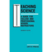 Teaching Science: A Guide for College and Professional School Instructors