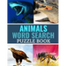Animals Word Search Puzzle Book: 40 Large Print Challenging Puzzles - Gift for Summer & Vacations