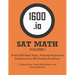 1600.io SAT Math Orange Book Volume I: Every SAT Math Topic, Patiently Explained