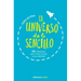 El Universo de Lo Sencillo. 50 Reflexiones Para Crecer Y Amar Como Valientes / The Universe of Simplicity. 50 Thoughts to Grow and Love Bravely