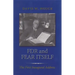 FDR and Fear Itself: The First Inaugural Address