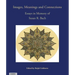 Images, Meanings and Connections: Essays in Memory of Susan R. Bach