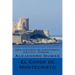 El Conde de Montecristo (Spanish) Edicion Completa