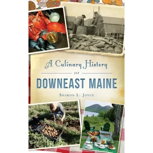 A Culinary History of Downeast Maine