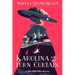 Karolina and the Torn Curtain