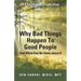 Why Bad Things Happen To Good People And What Can Be Done about It: A Christian Perspective