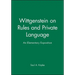 Wittgenstein Rules and Private