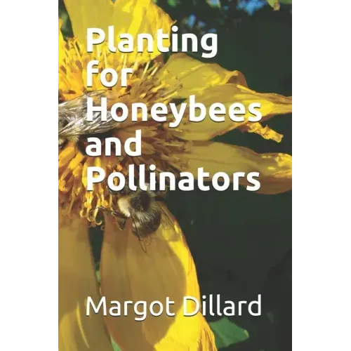 Planting for Honeybees and Pollinators