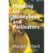 Planting for Honeybees and Pollinators
