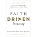 Faith Driven Investing: Every Investment Has an Impact--What's Yours?
