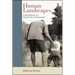 Human Landscapes: Contributions to a Pragmatist Anthropology