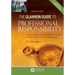 Glannon Guide to Professional Responsibility: Learning Professional Responsibility Through Multiple-Choice Questions and Analysis