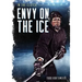 Envy on the Ice