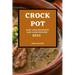 Crock Pot 2022: Easy and Delicious Low-Carb Recipes