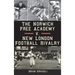 The Norwich Free Academy V. New London Football Rivalry