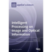 Intelligent Processing on Image and Optical Information
