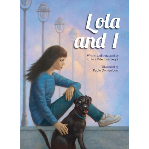 Lola and I