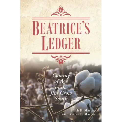 Beatrice's Ledger: Coming of Age in the Jim Crow South