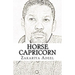 Horse Capricorn: The Combined Astrology Series