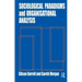 Sociological Paradigms and Organisational Analysis: Elements of the Sociology of Corporate Life