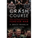 Crash Course: From the Good War to the Forever War