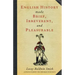 English History Made Brief, Irreverent, and Pleasurable