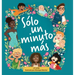 Sólo un minuto más