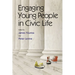 Engaging Young People in Civic Life