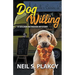 Dog Willing: A Golden Retriever Mystery (Golden Retriever Mysteries Book 12)