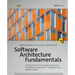 Software Architecture Fundamentals: A Study Guide for the Certified Professional for Software Architecture(r) - Foundation Level - Isaqb Compliant