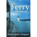 The Ferry Home