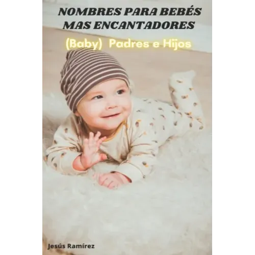 nombres para bebes mas encantadores: (Baby) padres e hijos