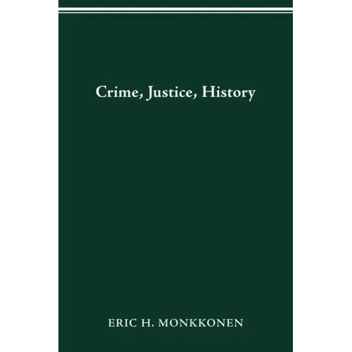 Crime, Justice, History