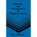 Rituals and Ceremonies in Popular Culture
