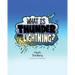 What is Thunder and Lightning?