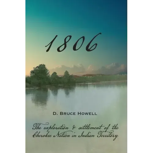 1806: Settling the Cherokee Nation