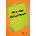 Mis-Fits Anonymous