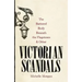 The Battered Body Beneath the Flagstones, and Other Victorian Scandals