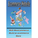 Ecommerce Website With WooCommerce -Build an ecommerce Store: This book for business owners and anyone who want to sale products online