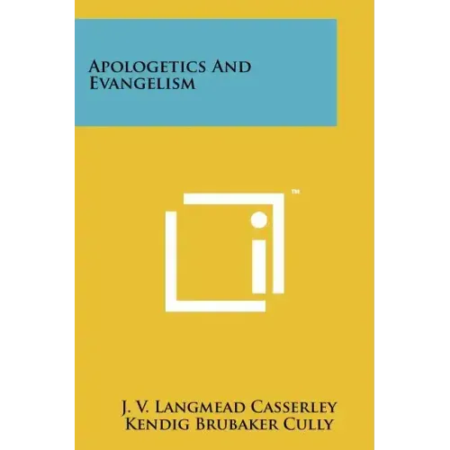 Apologetics And Evangelism